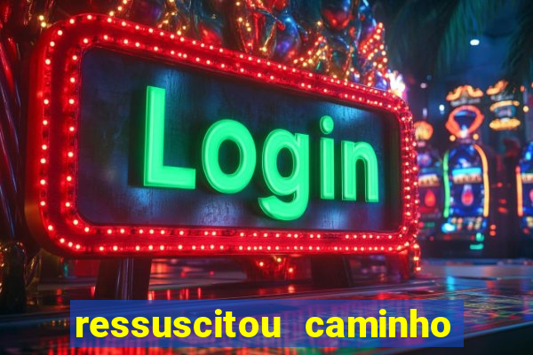 ressuscitou caminho neocatecumenal pdf